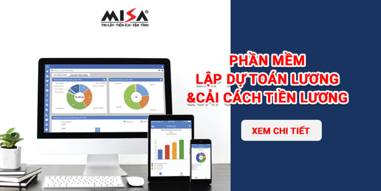 MISA chính thức phát hành Phần mềm Lập dự toán lương và Cải cách tiền lương