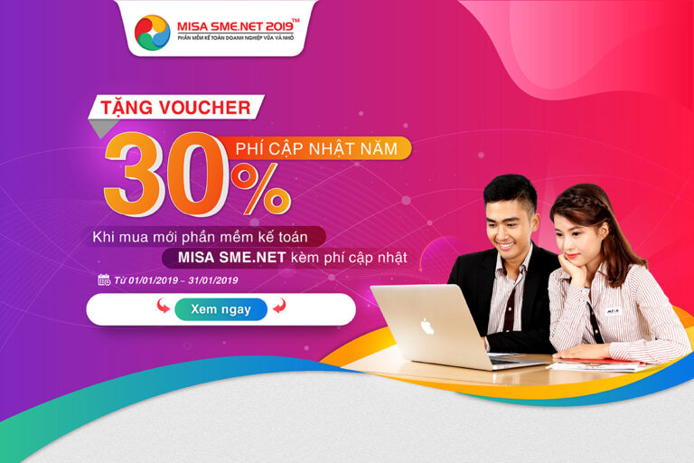 Tặng voucher trị giá 30% trên phí cập nhật cho khách hàng mua mới MISA SME.NET 2019 kèm phí cập nhật