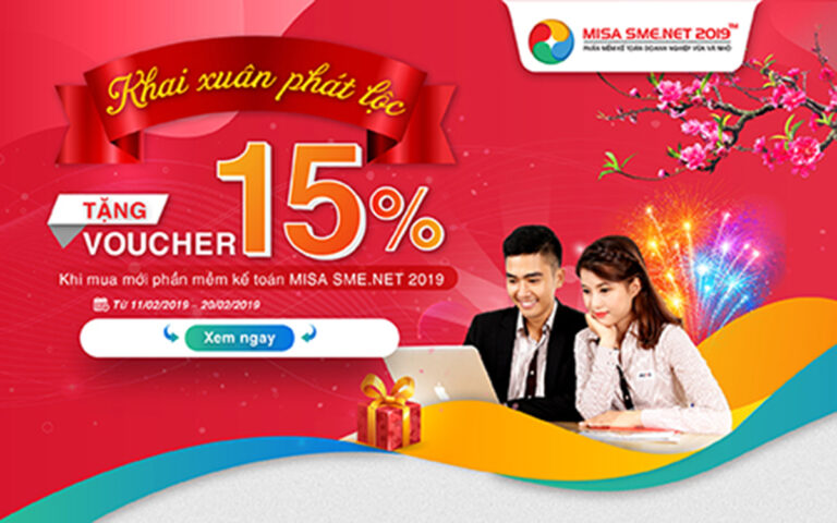 LÌ XÌ ĐẦU NĂM: Tặng ngay Voucher 15% khi mua mới phần mềm kế toán MISA SME.NET 2019