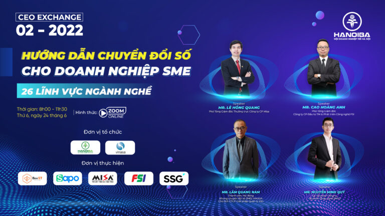 CEO EXCHANGE 02 – 2022 HƯỚNG DẪN CHUYỂN ĐỔI SỐ CHO DOANH NGHIỆP SME – 26 LĨNH VỰC NGÀNH NGHỀ